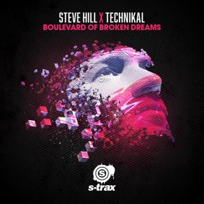 Download track Boulevard Of Broken Dreams (Radio Edit) Steve Hill