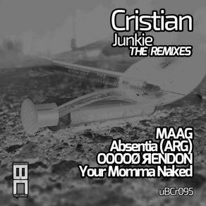 Download track Junkie (Your Momma Naked Remix) CristianYour Momma Naked