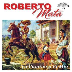 Download track Que Bonita Chaparrita Roberto Mata