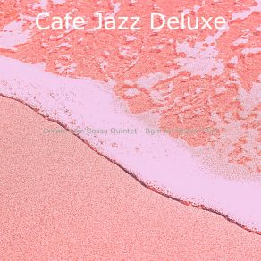 Download track Cheerful Saxophone Bossa Nova - Vibe For Road Trips Cafe Jazz Deluxe