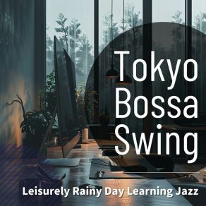 Download track Tranquil Rainfall Serenade Tokyo Bossa Swing