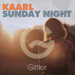 Download track Sunday Night (Original Edit) Kaarl