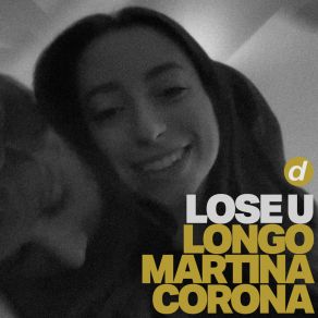 Download track Lose U Martina Corona