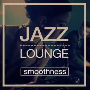 Download track The Look Of Lust Smooth Jazz SpaJive Ass Sleepers