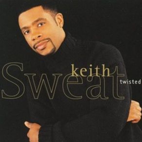 Download track Just A Touch Keith Sweat