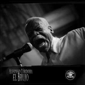 Download track Alabao Del Negro Triste Alfonso Córdoba El Brujo