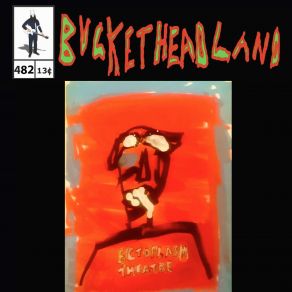 Download track Welcome To Bucketheadland Live Buckethead