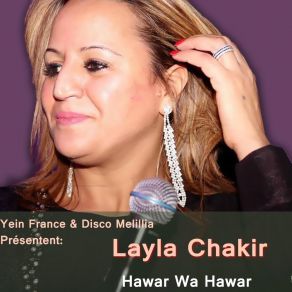 Download track Hawar Wa Hawar Lyala Chakir