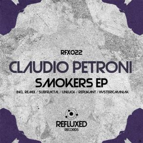 Download track Smokers (Replikant Remix) Claudio Petroni