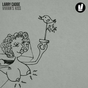 Download track Vivians Kiss (Dub Mix) Larry Cadge