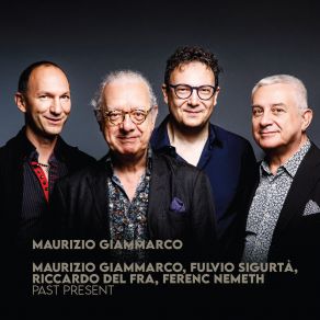 Download track Prelude To A Kiss Maurizio Giammarco, Ferenc Nemeth, Fulvio Sigurta, Riccardo Del Fra