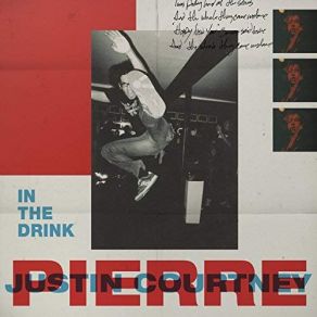 Download track In The Drink Justin Pierre