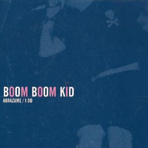 Download track Abrazame Boom Boom Kid