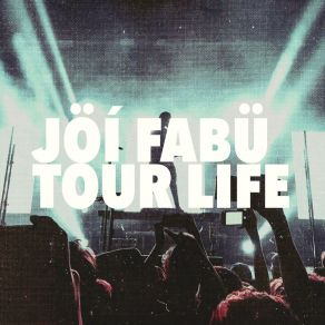 Download track MY LIFE SO RAD (TOUR LIFE) Jöí Fabü