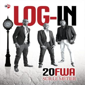 Download track 20 Fwa Sur Le Metier Log In