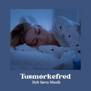 Download track Binaurale Beats Til Sovn Dyb Søvn Musik