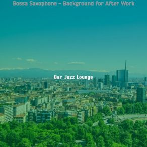 Download track Lively Music For Cocktail Hour Bar Jazz Lounge