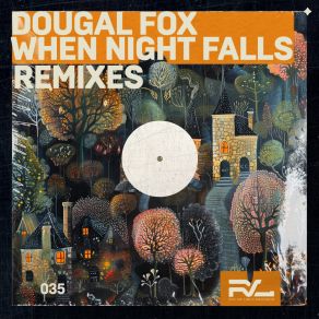 Download track When Night Falls (Drumcomplex, Frank Sonic 4AM Remix) Dougal FoxDrumcomplex