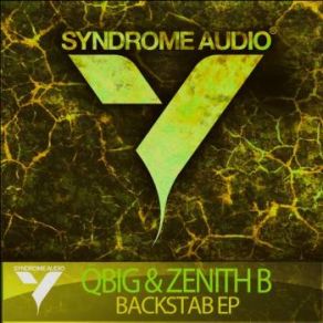 Download track Backstab (Original Mix) QBig, Zenith B