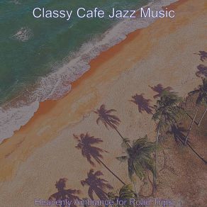 Download track Groovy Summer Nights Classy Cafe Jazz Music