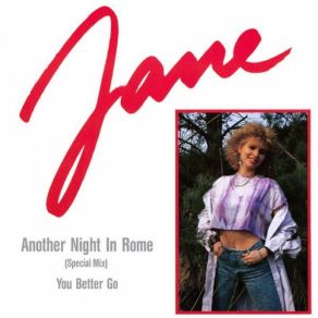 Download track You Better Go (Maxi Version) Jane