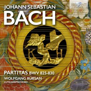 Download track Partita No. 6 In E Minor, BWV 830 VI. Tempo Di Gavotte Wolfgang Rübsam