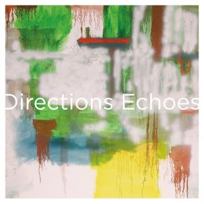 Download track Echoes (Radio Edit 4) Directions