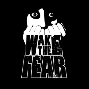 Download track Tow The Line Wake The Fear