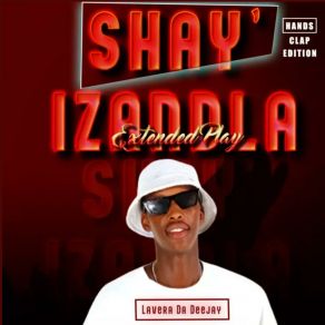 Download track Izandla Lavera Da Deejay