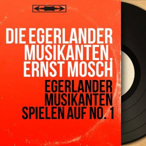 Download track Verlorene Liebe Die Egerländer Musikanten