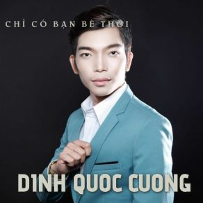 Download track Chàng Trai Si Tình Dinh Quoc Cuong