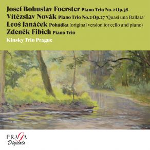 Download track Fibich: Piano Trio In F Minor: I. Molto Con Fuoco Kinsky Trio Prague