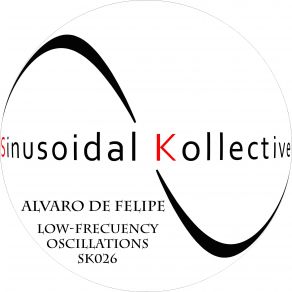 Download track Lowfrecuency Oscillations (Original Mix) Alvaro De Felipe