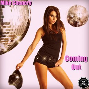 Download track Coming Out (Club Mix) Mike Chenery