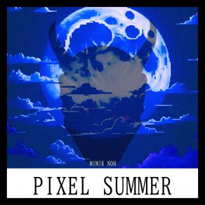 Download track PIXEL SUMMER (Slowed + Reverb) MIMIK NOHReverb