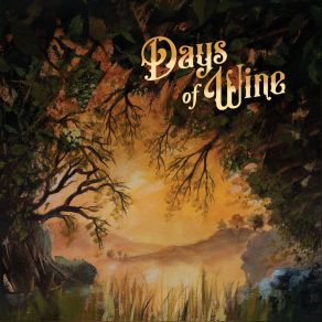 Download track Angels In Disguise Days Of Wine