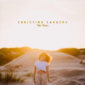 Download track Mile Marker Christina Cavazos