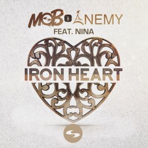 Download track Iron Heart MobNina