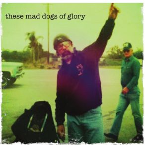 Download track Angelfish These Mad Dogs Of Glory