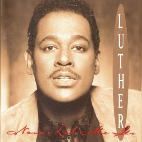 Download track Heaven Knows Luther Vandross