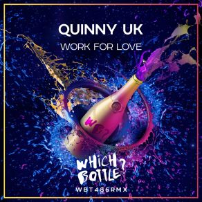 Download track Work For Love (Club Mix) Quinny [UK]