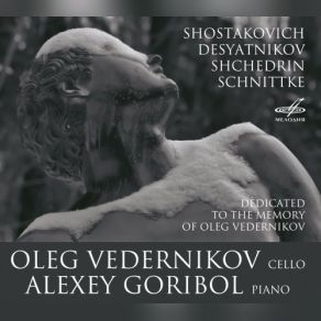 Download track Shostakovich: Cello Sonata In D Minor, Op. 40 - II. Allegro Alexey Goribol, Oleg Vedernikov