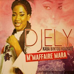 Download track To Khame (Remix) Djely Kaba Bintou Kouyaté