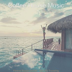 Download track Divine Ambience For Summer 2021 Coffee House Music