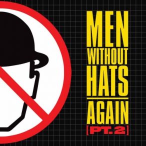 Download track If The World Should End Today Men Without Hats