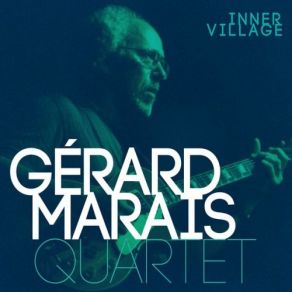 Download track Latin Breakfast Gerard Marais Quartet