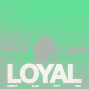 Download track LOYAL DRIIA