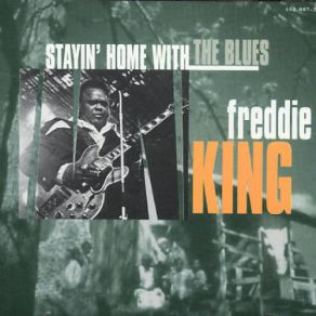 Download track You Can Run But You Can'T Hide Freddie King