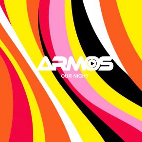 Download track Our Night (Extended Mix) Armos