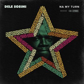 Download track Na My Turn (Paper Tiger Remix) Dele Sosimi